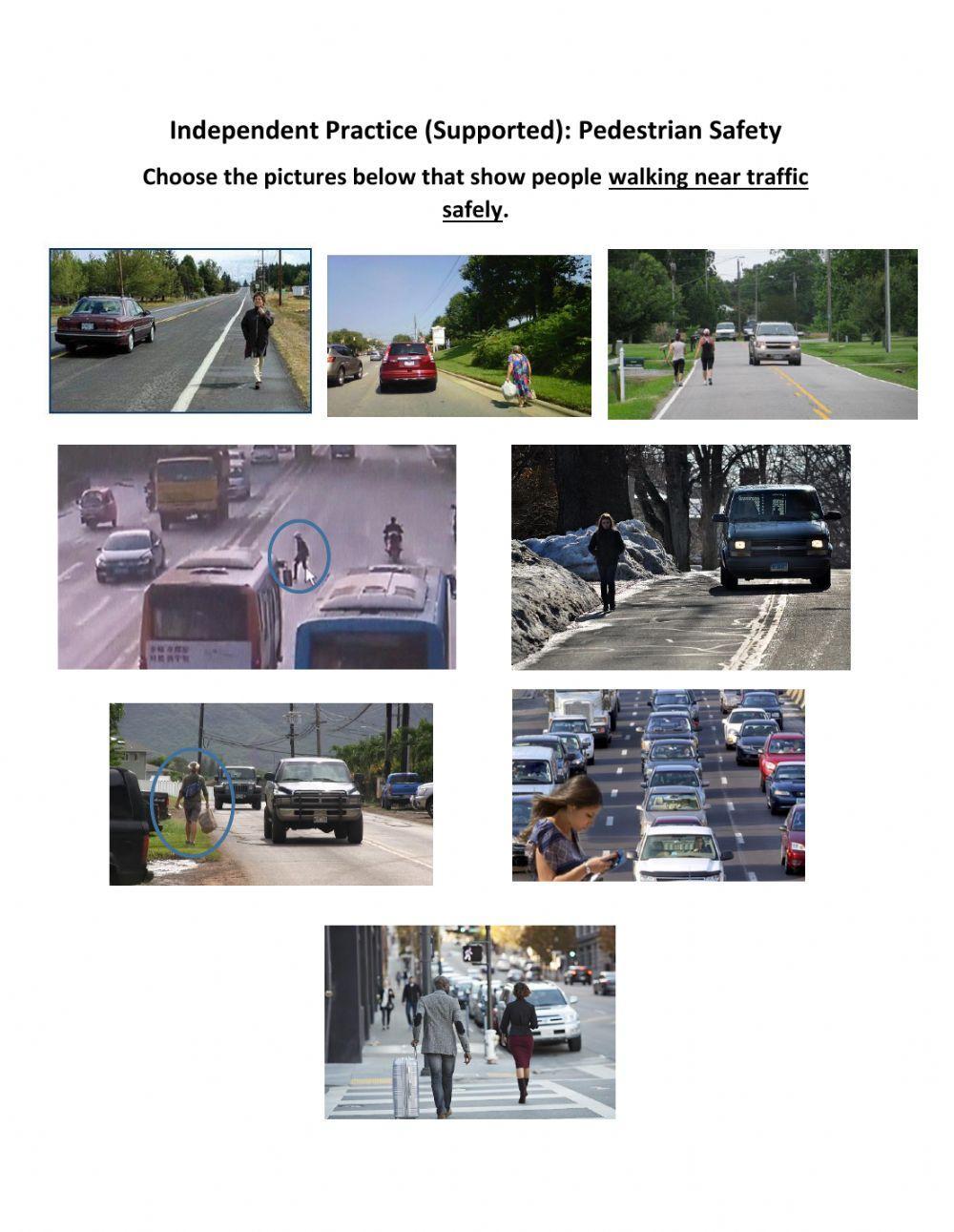Independent Practice (Supported) - Pedestrian Safety