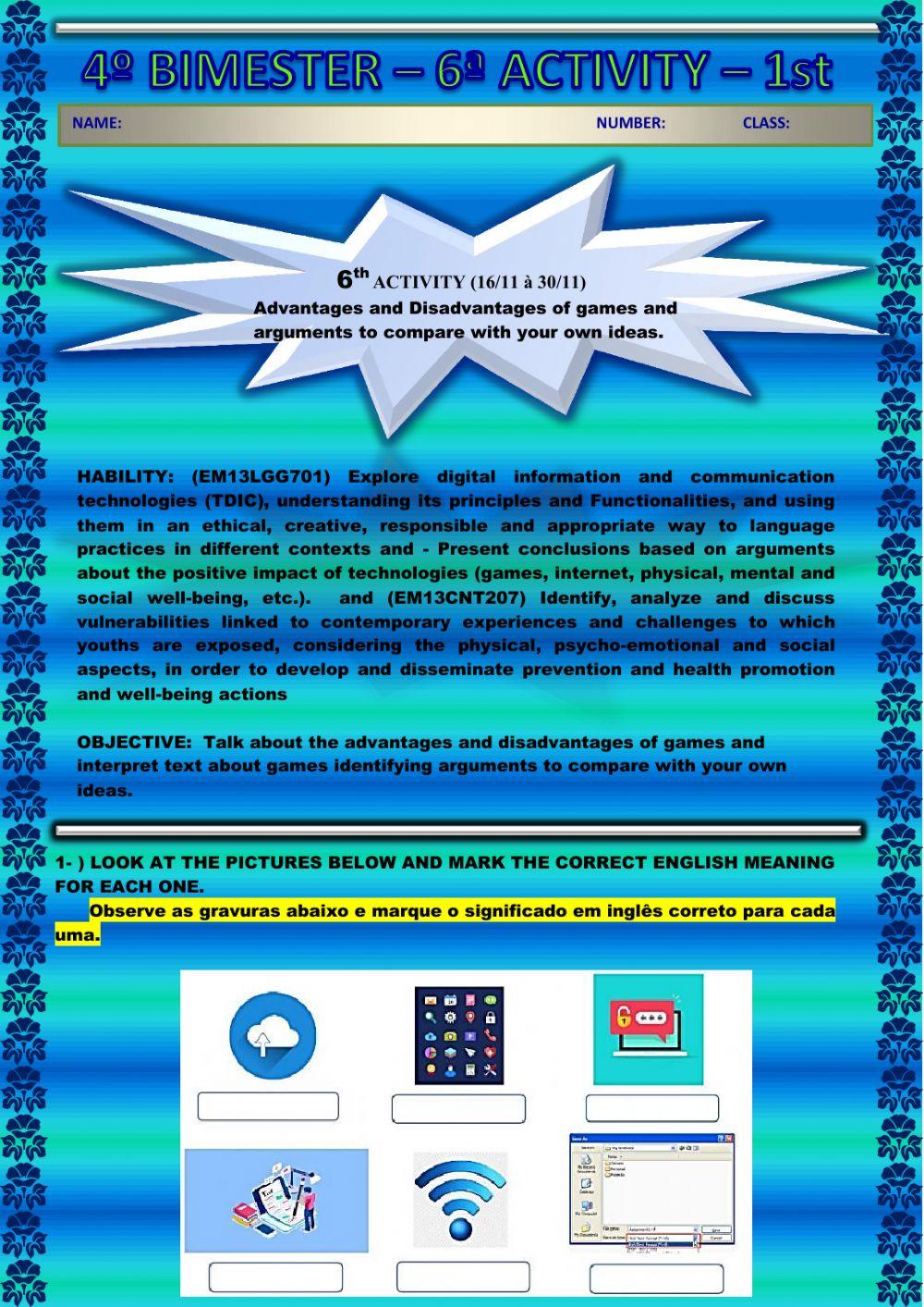 6th ACTIVITY   16-11 à 30-11  - Advantages and Disadvantages of games and arguments to compare with your own ideas. 1st GRADE – 4th BIMESTER