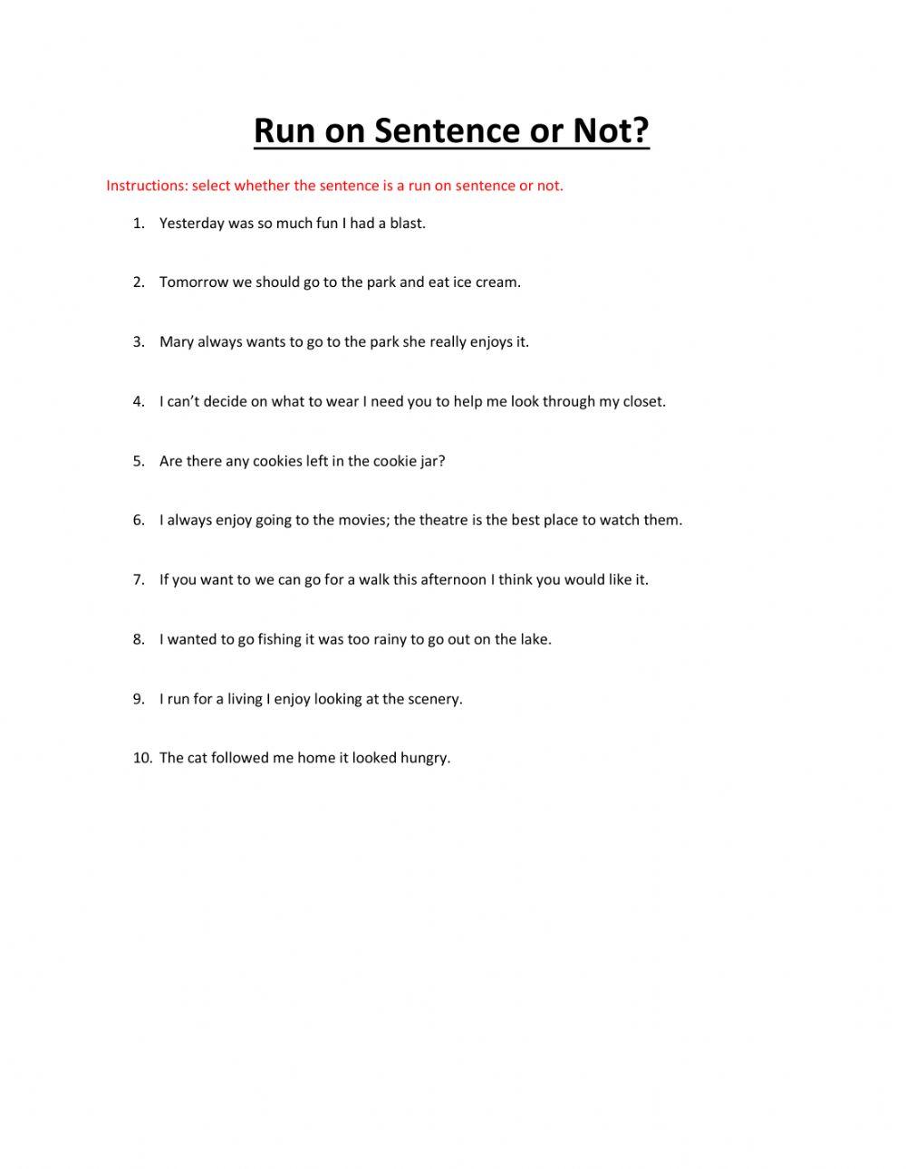 Run on sentence or Not a run on sentence