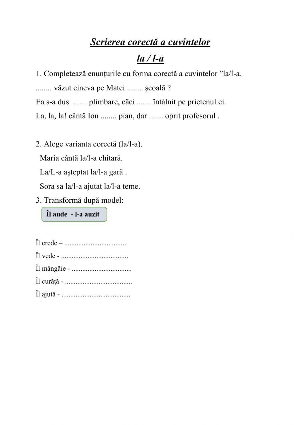 Screrea corectă a cuvintelor la și l-a