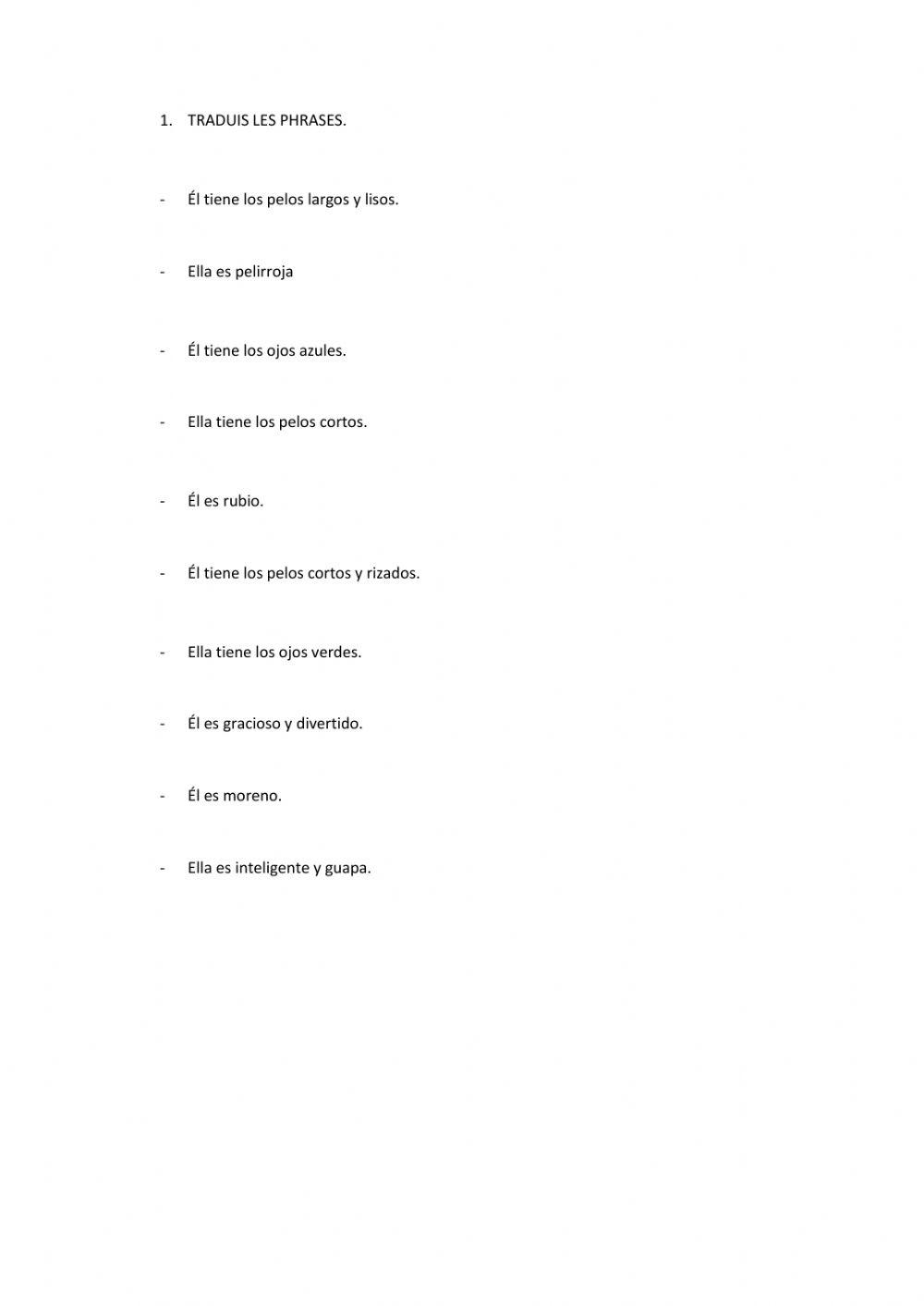 Traduire phrases. Description physique.