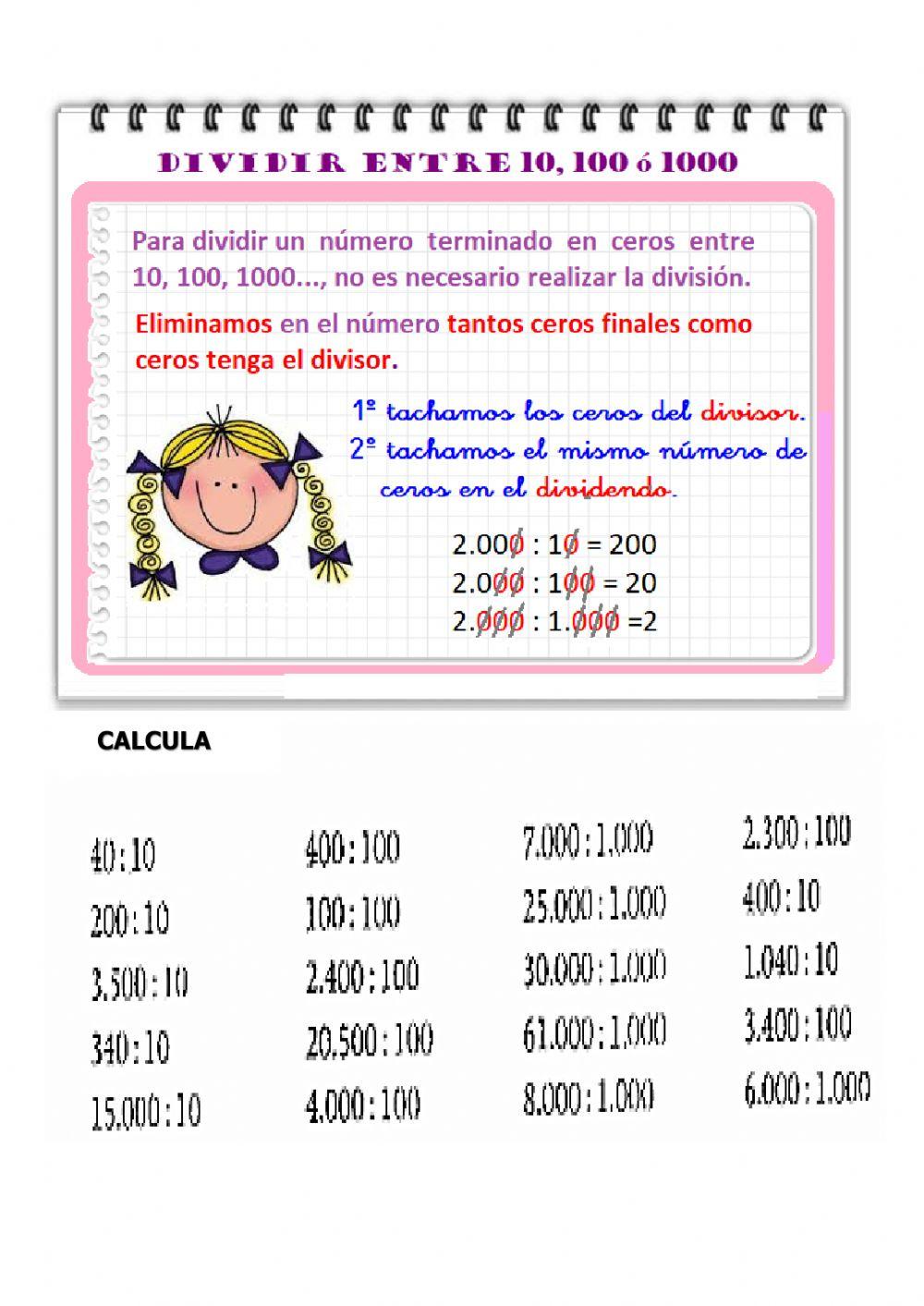 Dividir por la unidad seguiade ceros