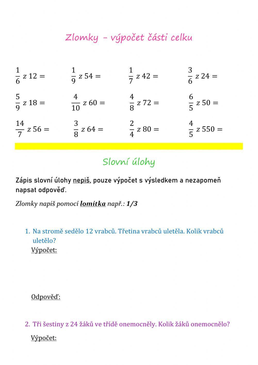 Zlomky - výpočet z části celku Zlomky - výpočet z části celku
