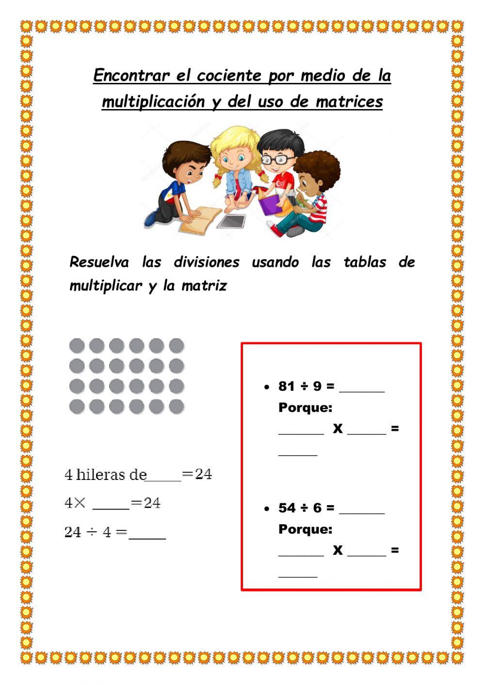 Encontrar el cociente usando las tablas de multiplicar y usando matrices