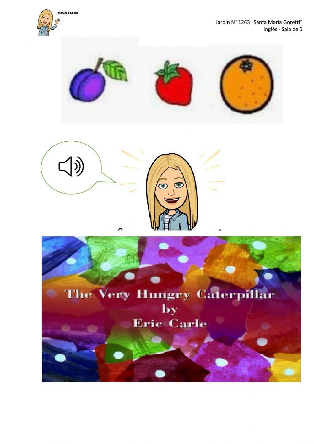 The very hungry caterpillar