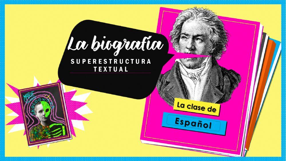 La superestructura de la biografía