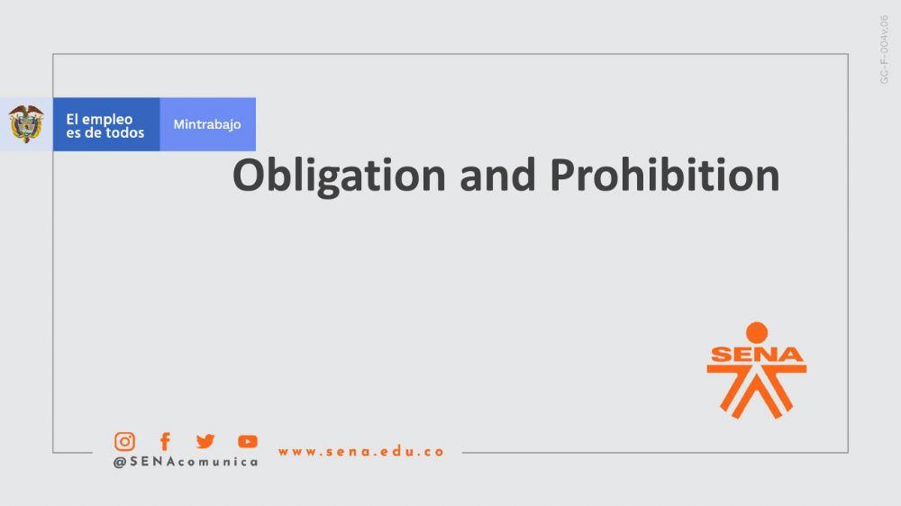 Obligation And Prohibition: Video presentation