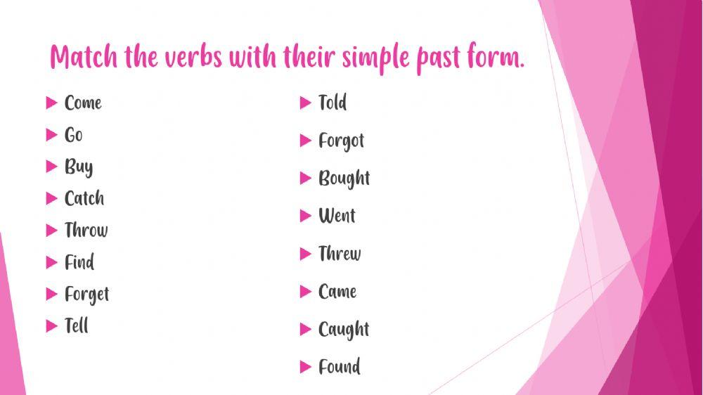 Matching irregular verbs in simple past