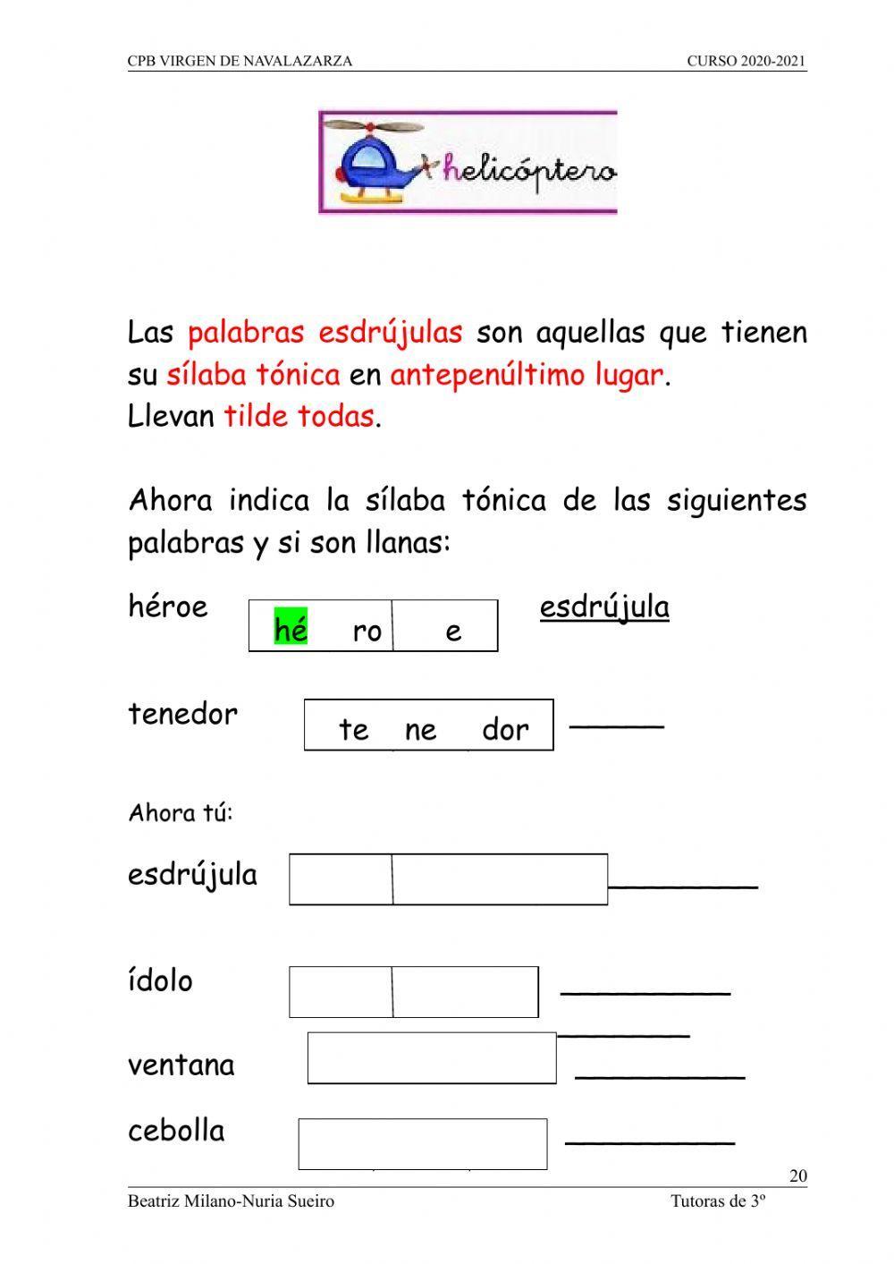 APRENDO LA ACENTUACIÓN PARTE II- LLANAS Y ESDRÚJULAS