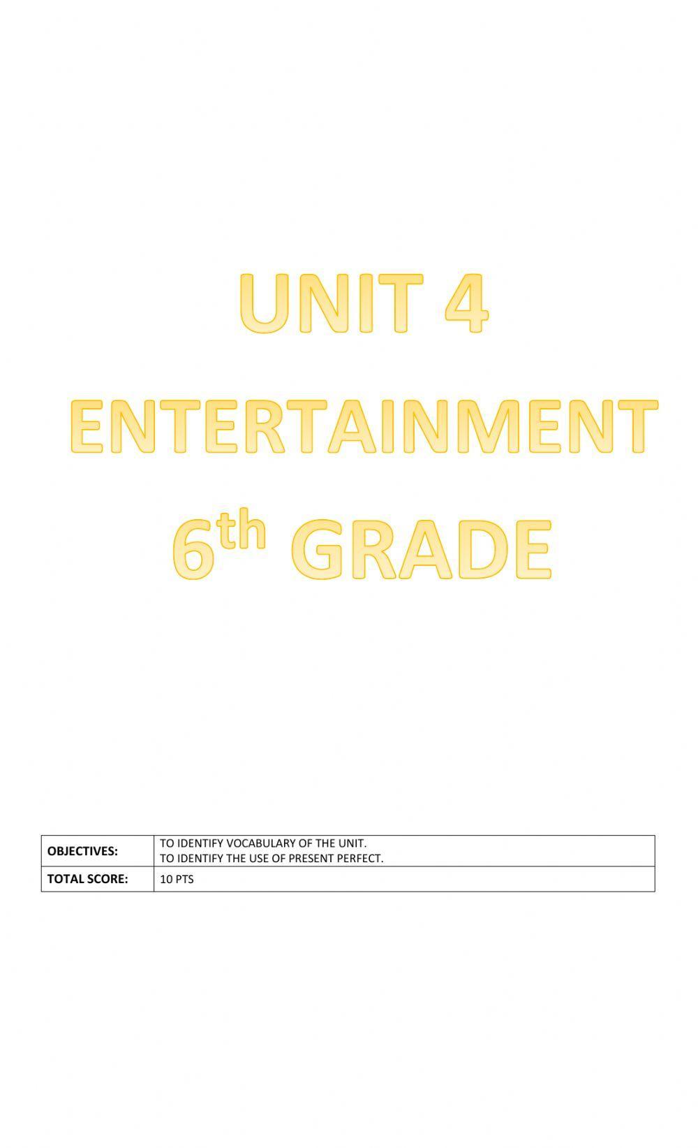 Unit 4: Entertainment