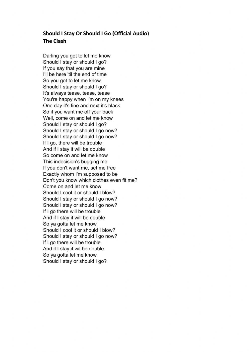 Should I stay or should I go