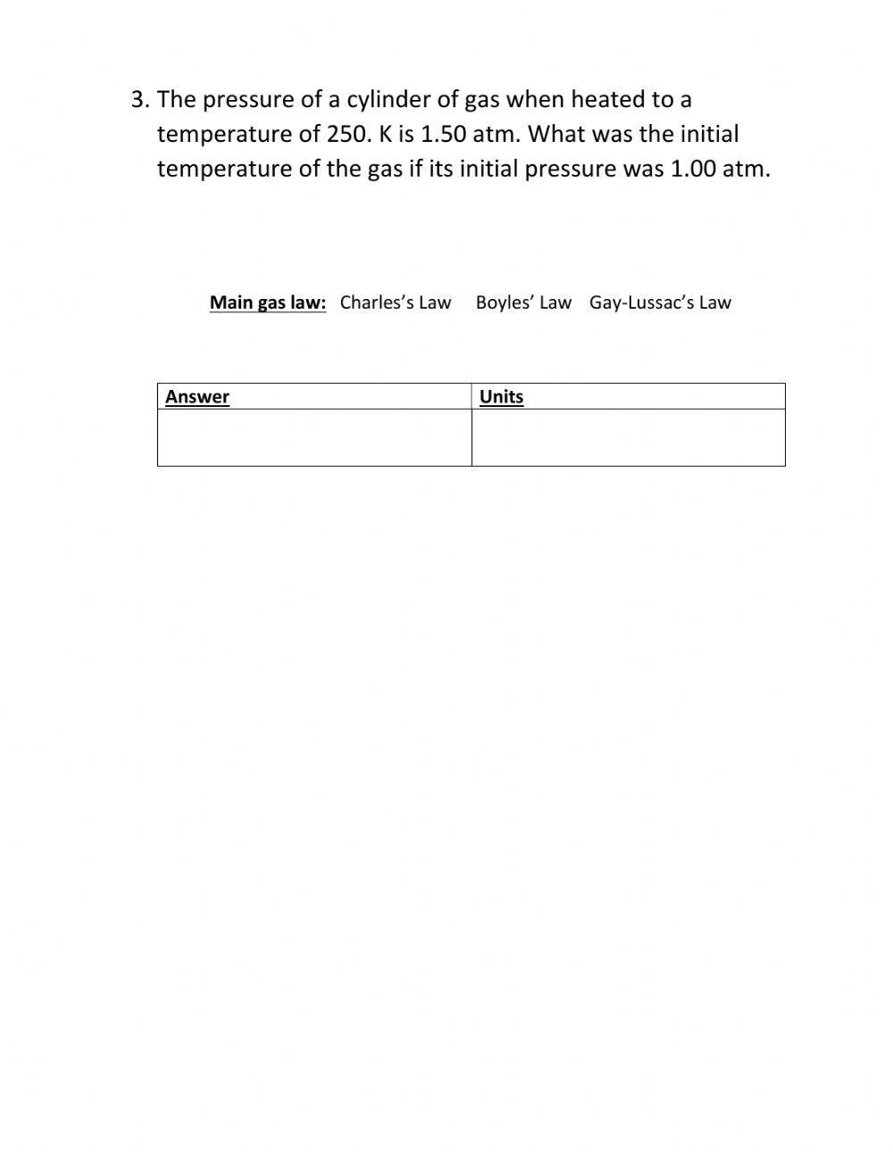 Gas Laws: Charles, Boyle, Gay-Lussac