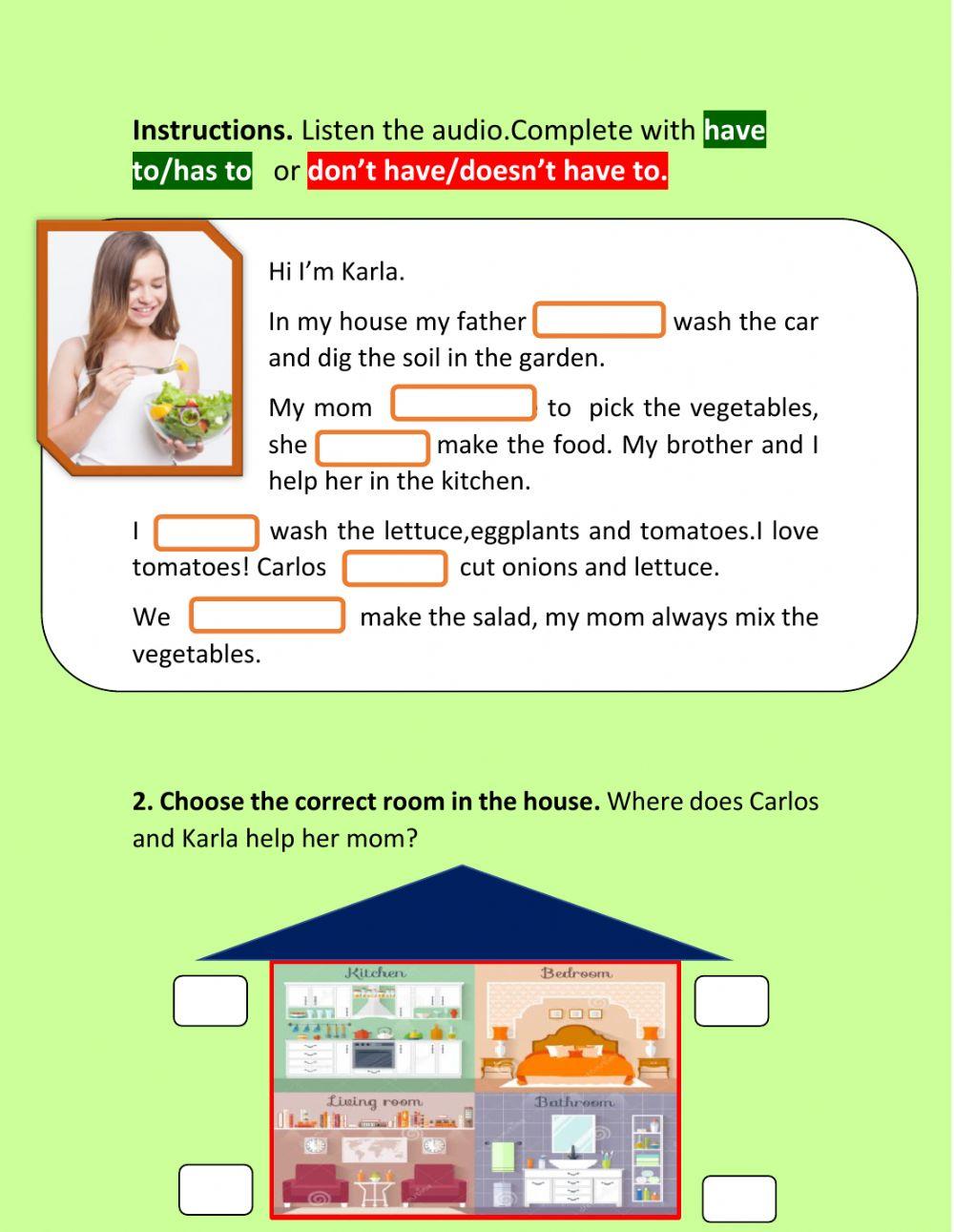 Karla's family have to...