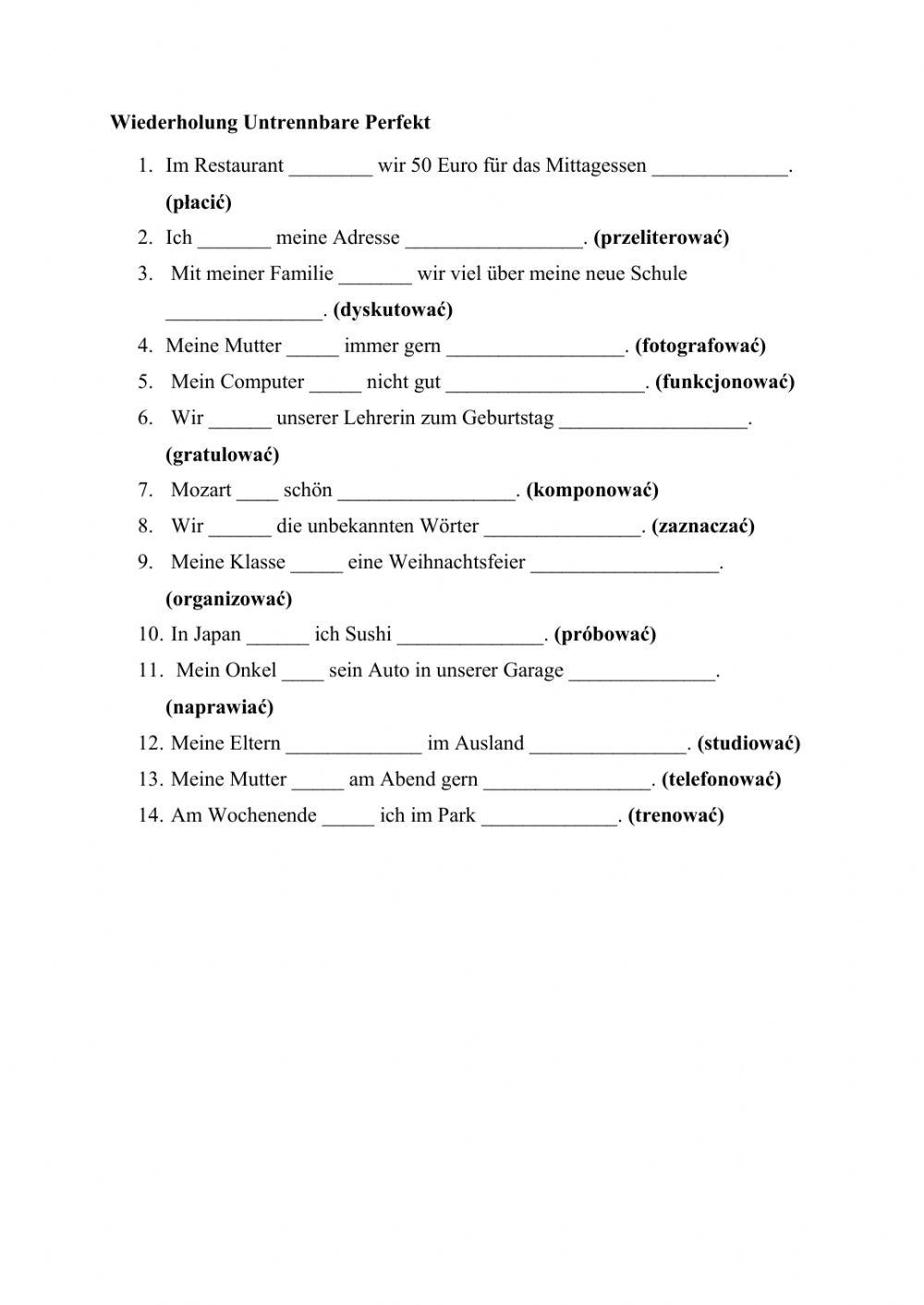 Perfekt Untrennbare Verbern