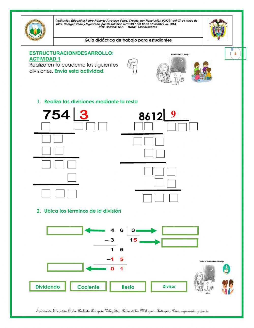 1.	Realiza las divisiones mediante la resta