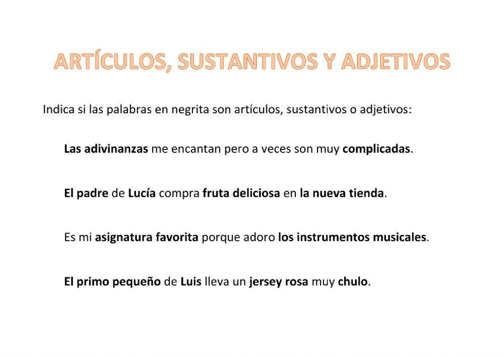 Artículos, sustantivos y adjetivos