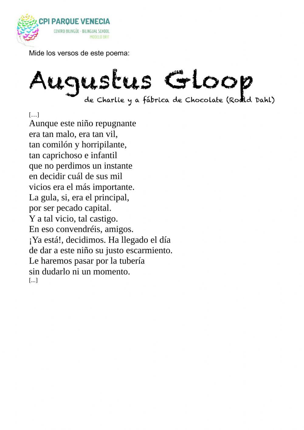 Métrica del poema,. Augustus Gloop.