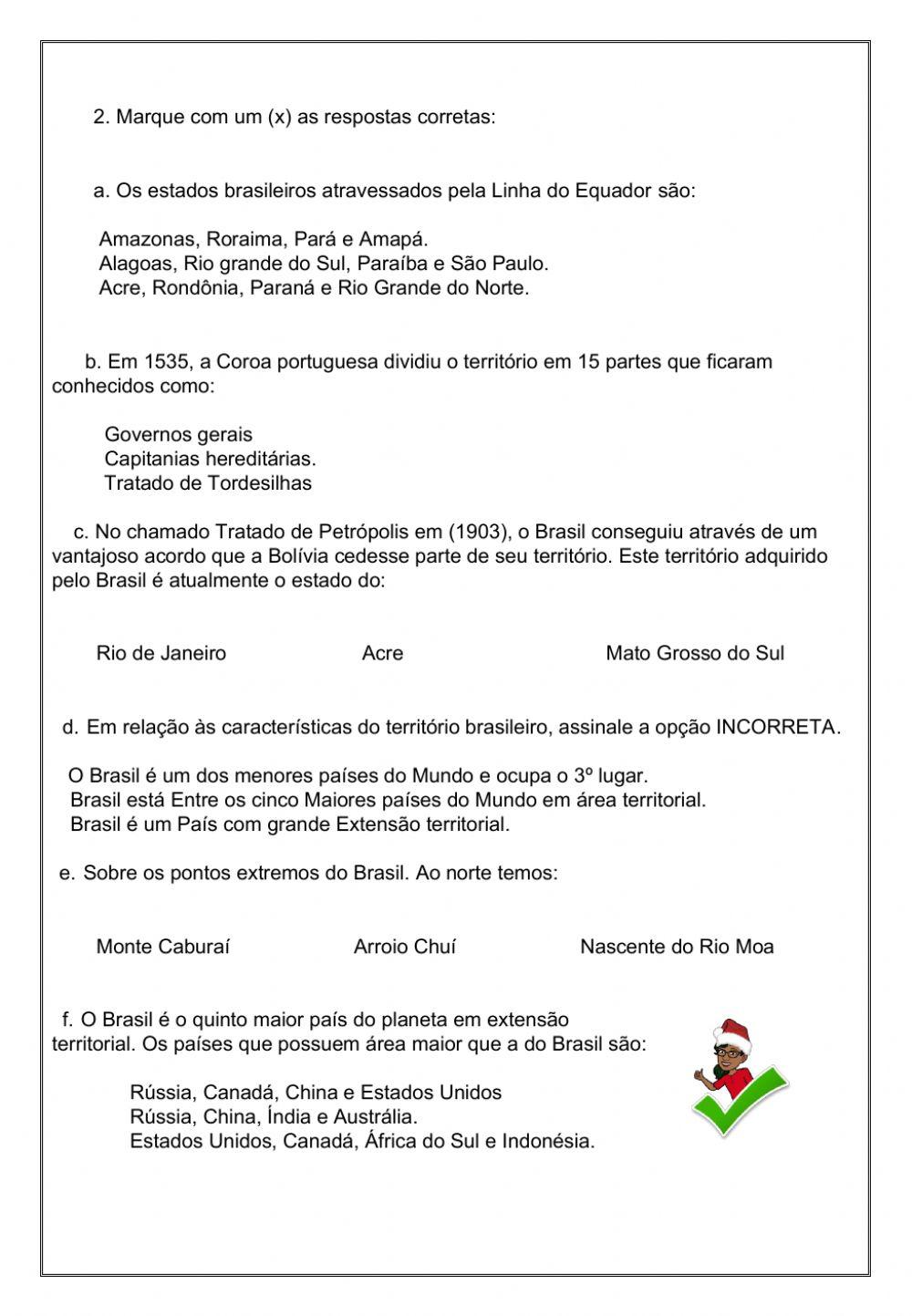 Estudando o território brasileiro. Estudando o território brasileiro.
