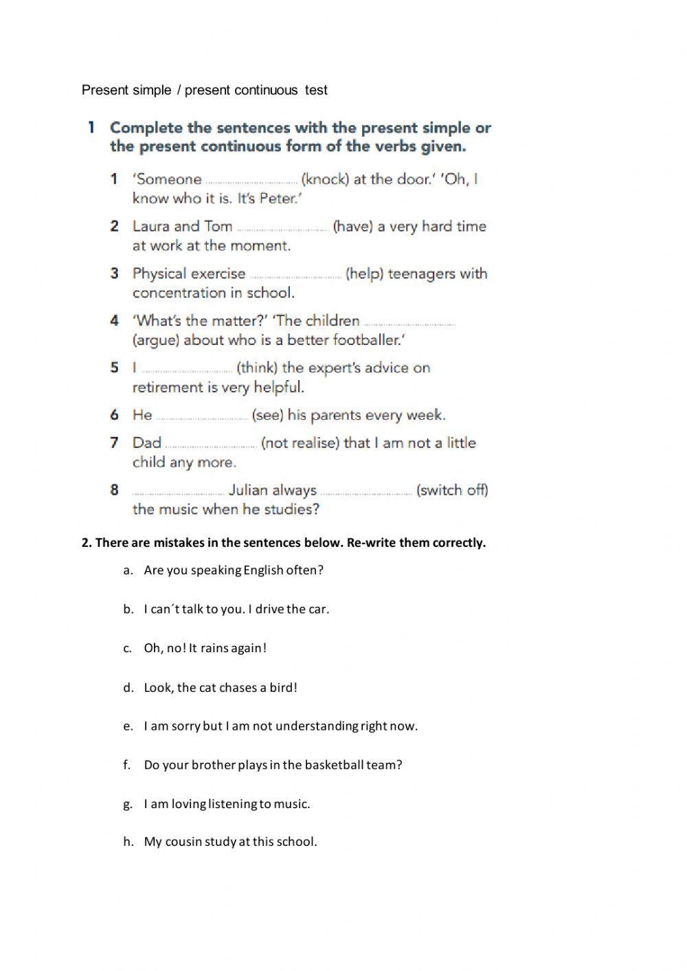 Present simple - continuout tense