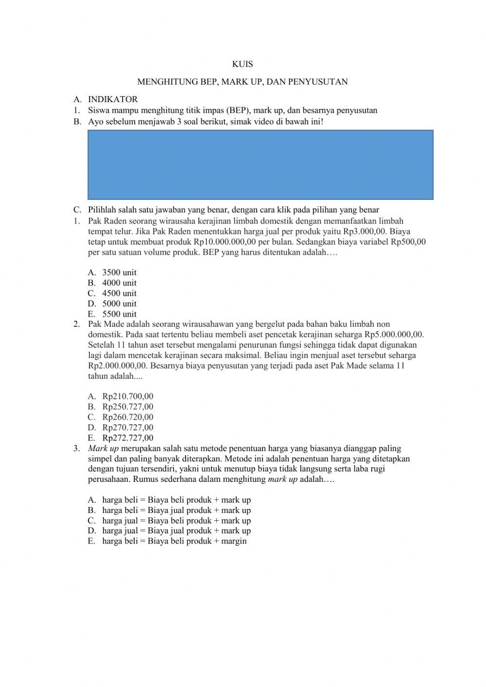 Kuis biaya penyusutan, markup dan BEP