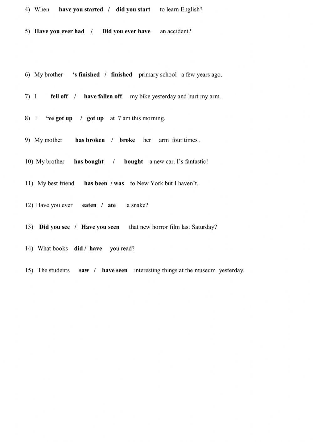 The body - Present Perfect vs Past simple