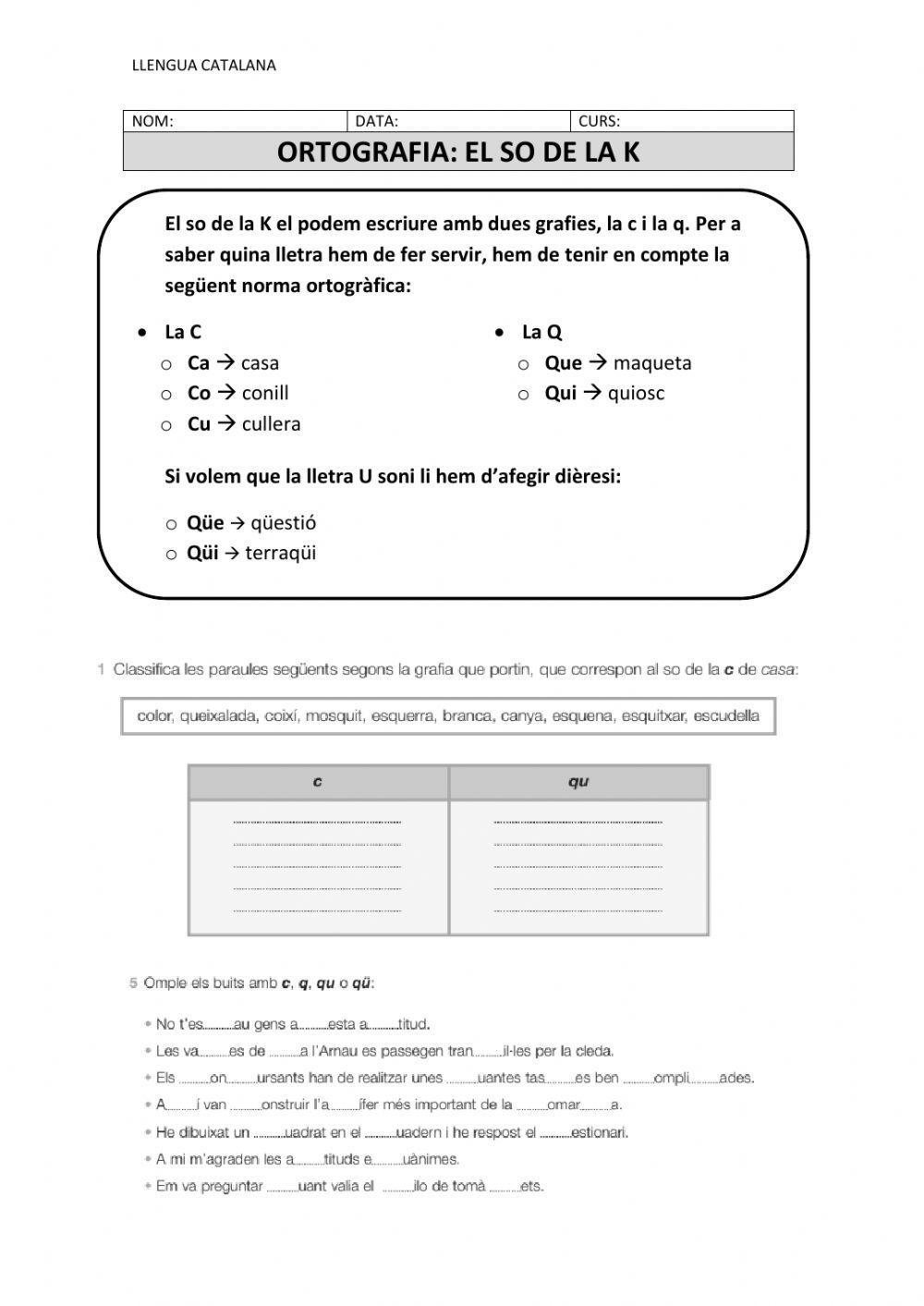 L'ús de la Q i la C