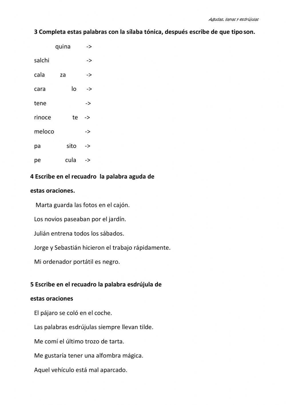Agudas, llanas y esdrújulas