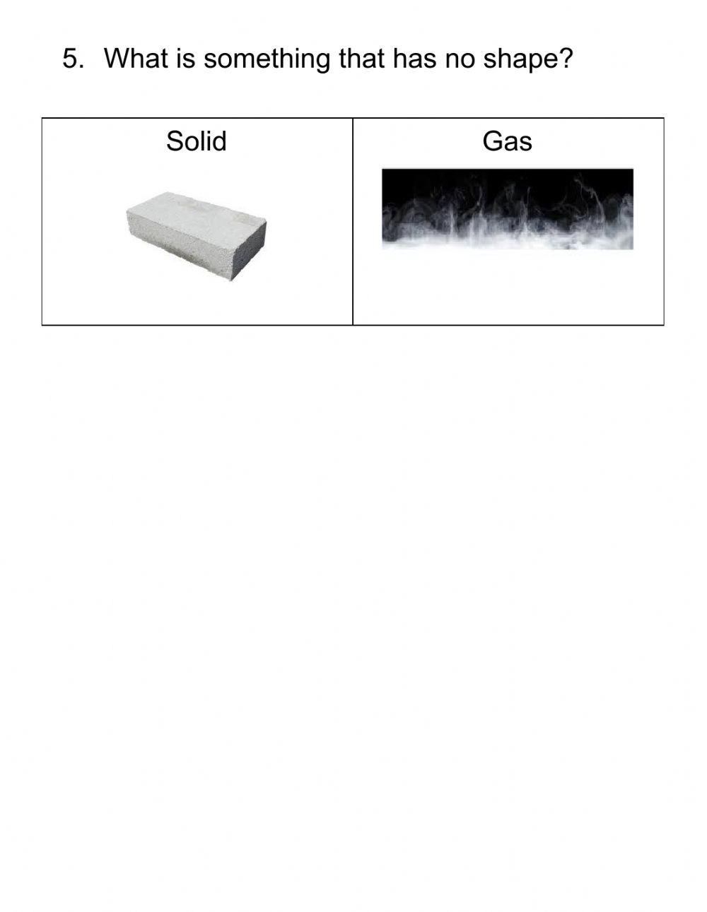 Solid, Liquid, and Gas