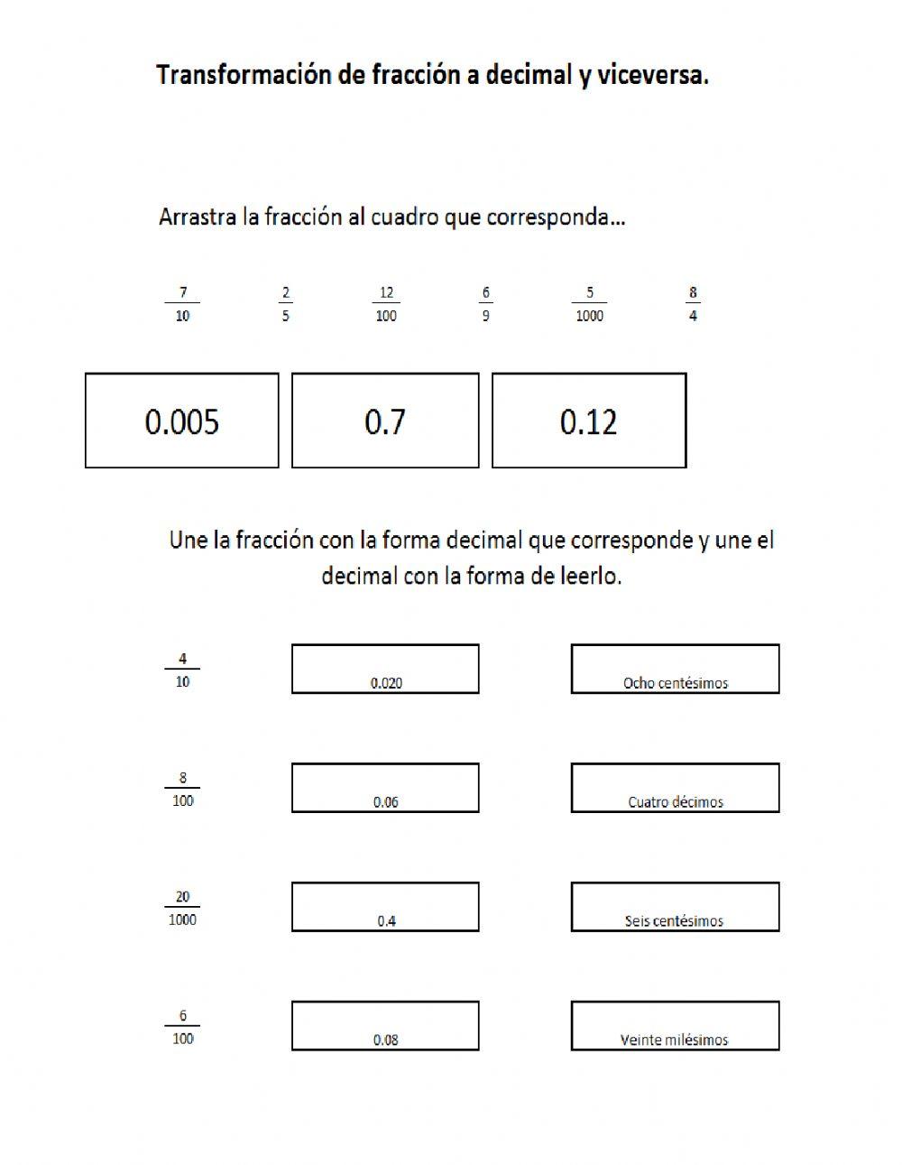 Transformación de decimales a fracciones y viceversa.