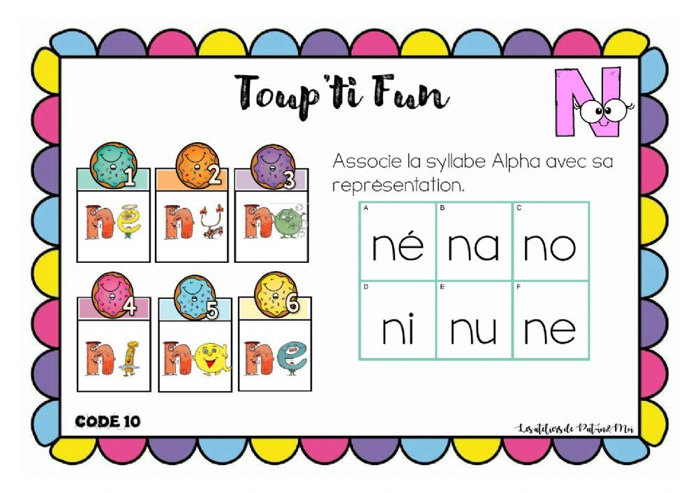 Toup'ti Fun - N - associe la syllabe à sa syllabe alpha (Pat-in&Moi)