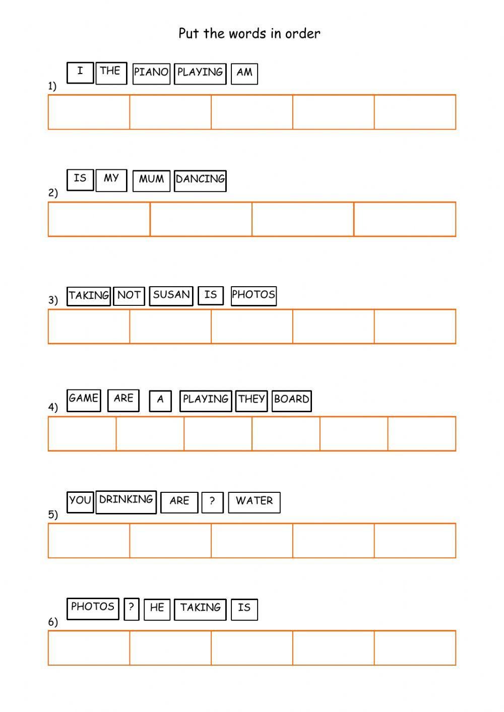 Put the words in order