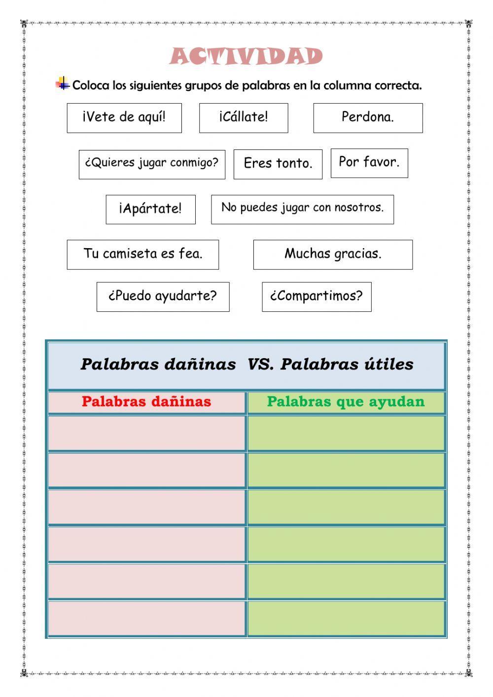 El respeto.Las palabras no hacen daño.