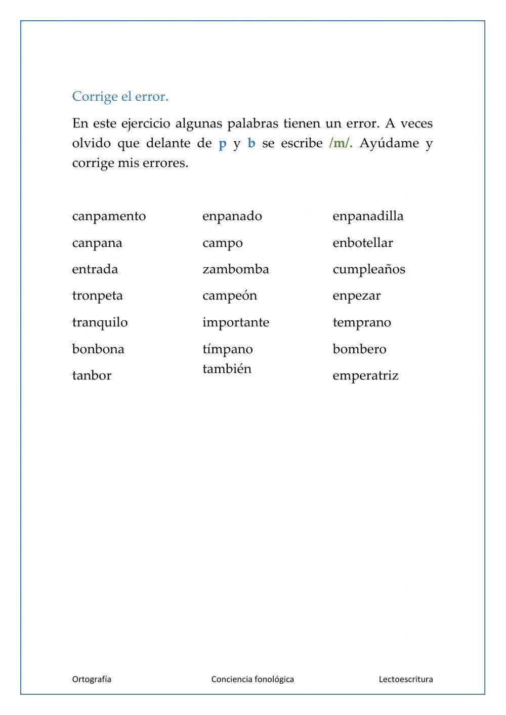 Se escribe -m- delante de -p- y -b-.