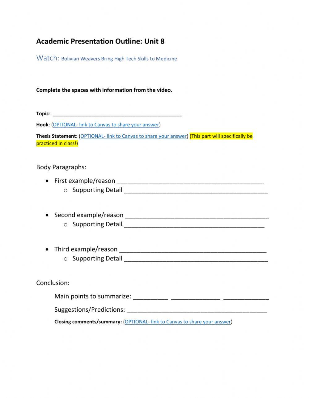 Level 8: Unit 8: Academic Presentation Outline: Bolivian weaving - Medical Advances