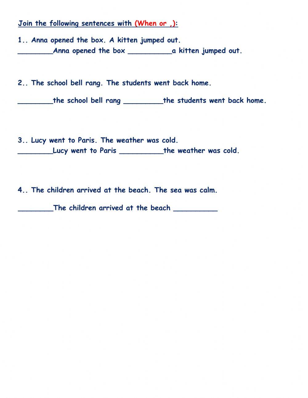 cause and effect with when