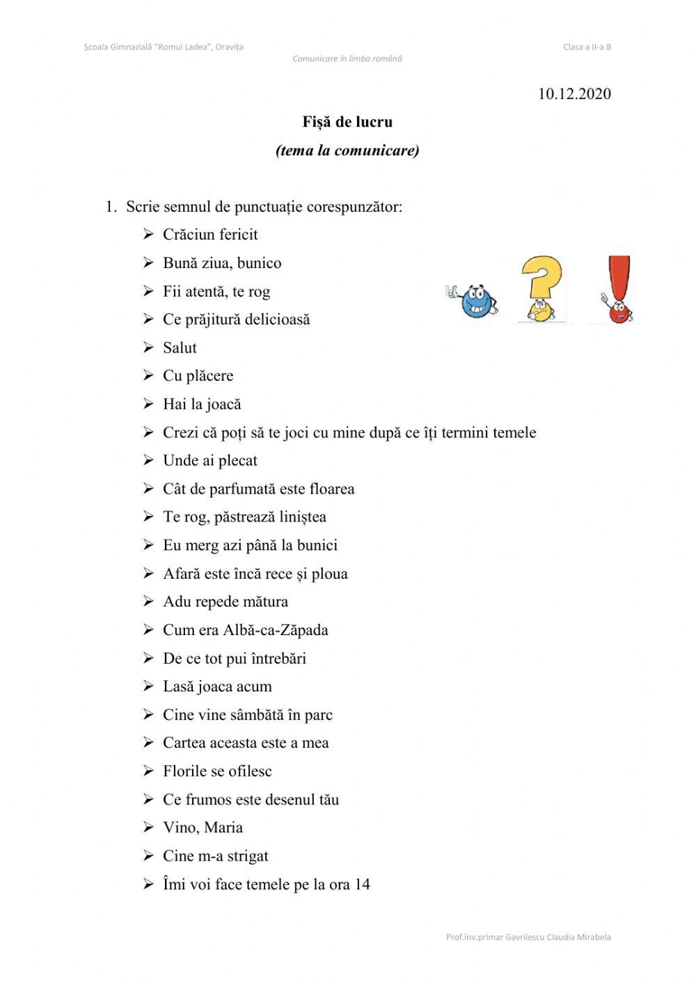 Semnele de punctuație: punct, semnul întrebării, semnul exclamării