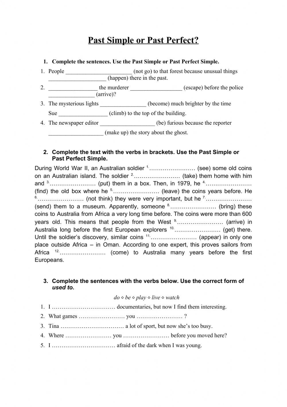 Past Simple or Present Perfect?
