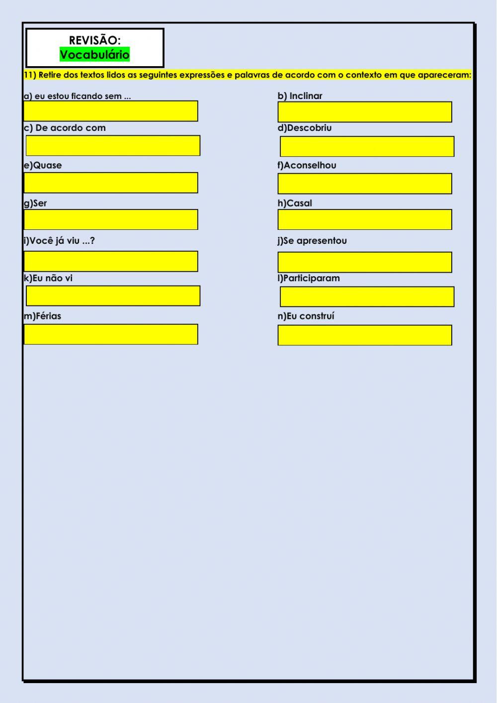 Revisão :Interpretação, gerúndio,presente perfeito erun out of