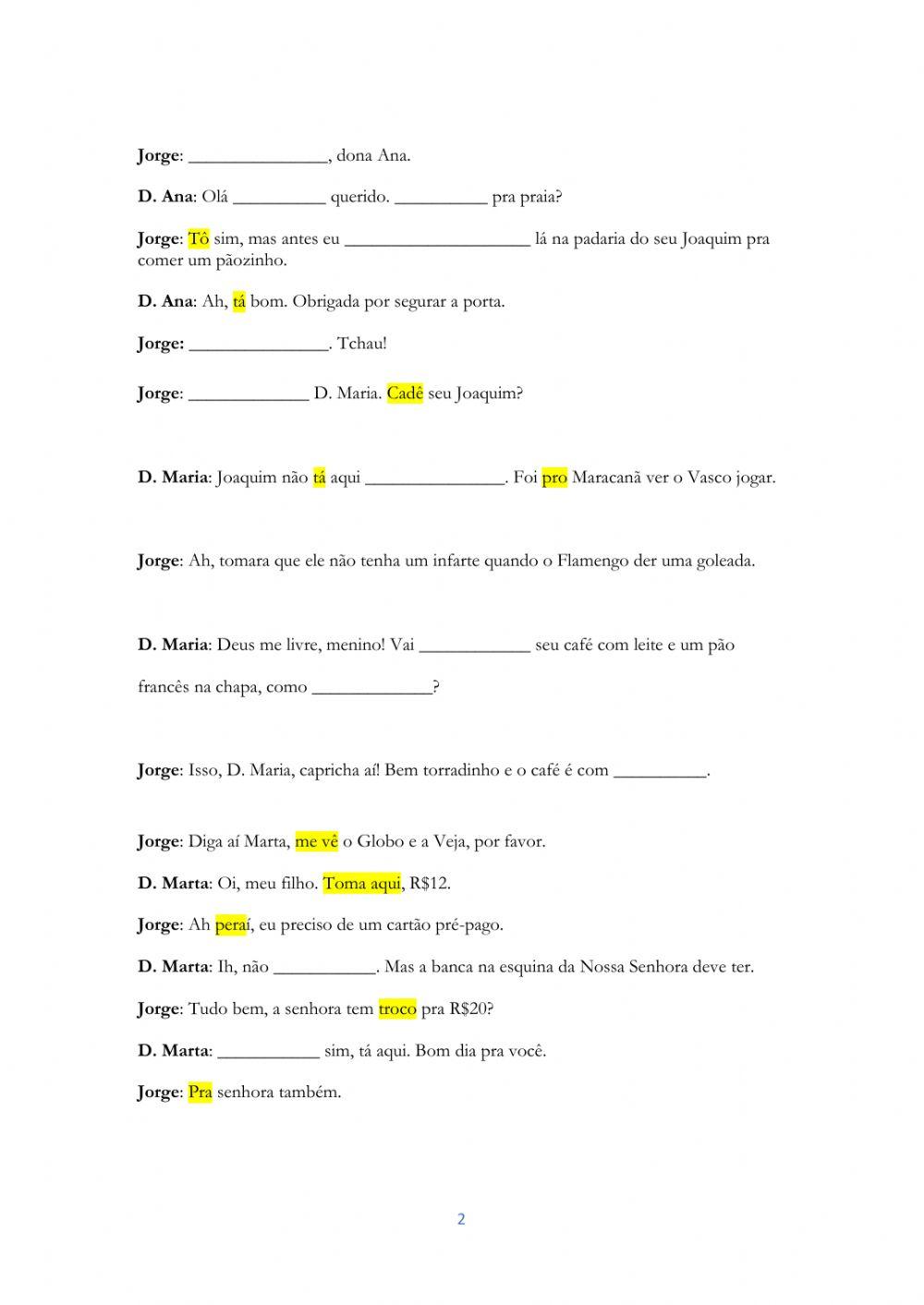 Cumprimentos - Verbos em presente - Marcadores da oralidade