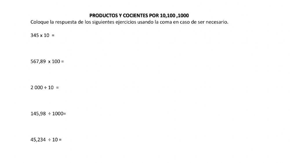 Productos y cocientes por 10, 100, 1000 y operaciones combinadas