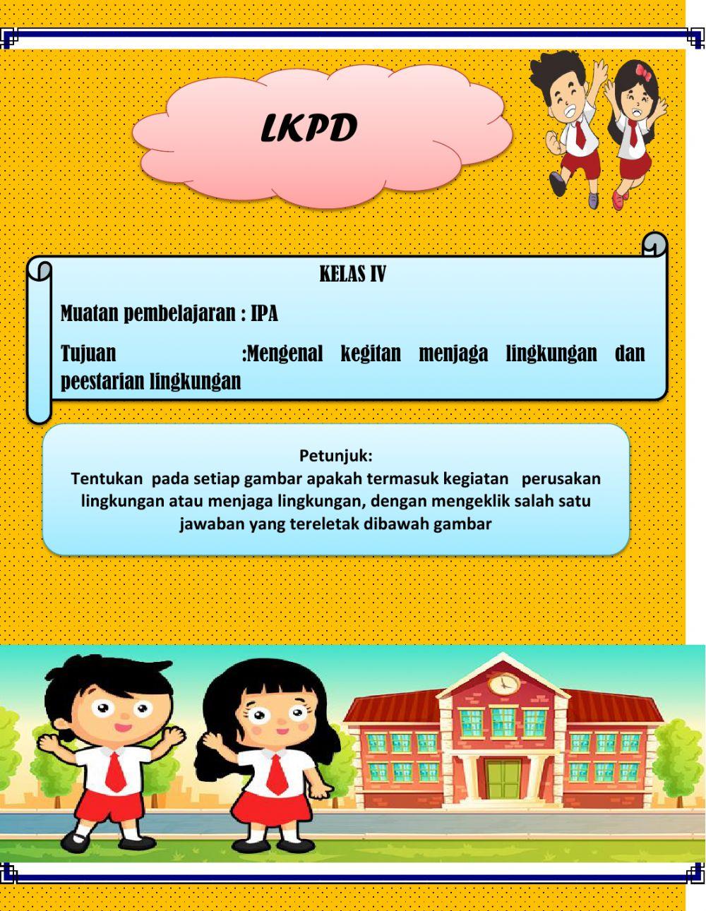 Menjaga atau merusak lingkungan