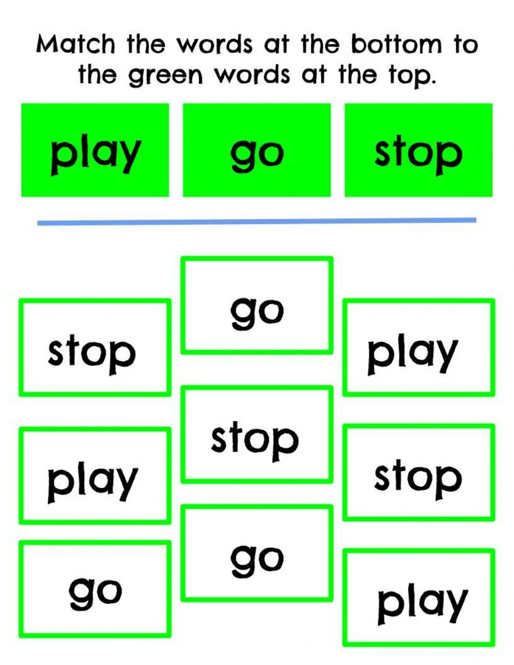Match Sight Words: go, play, stop Match Sight Words: go, play, stop