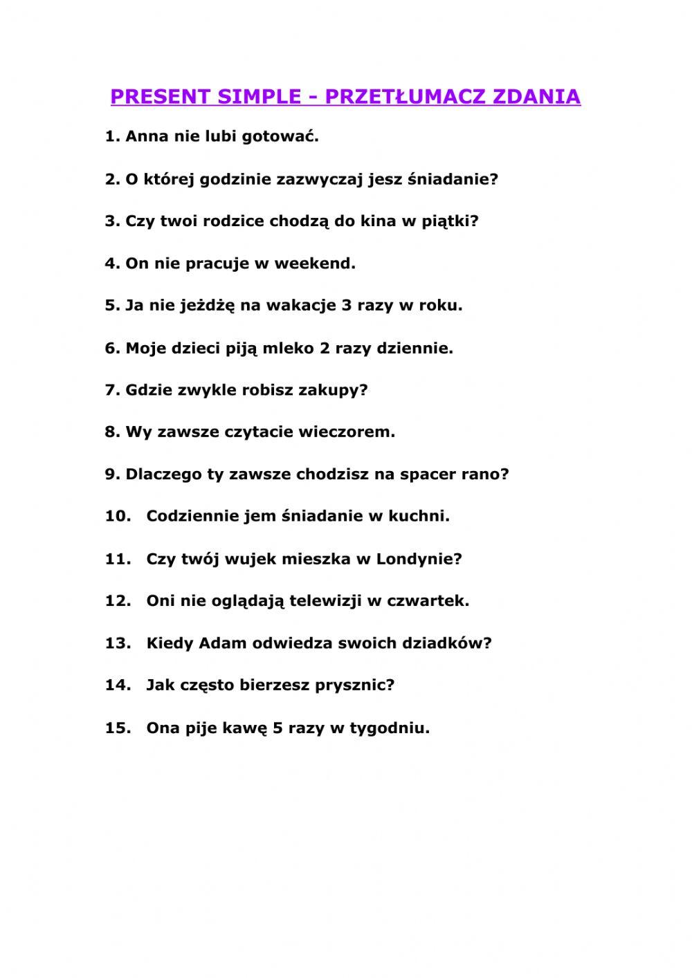 Present Simple - przetłumacz zdania