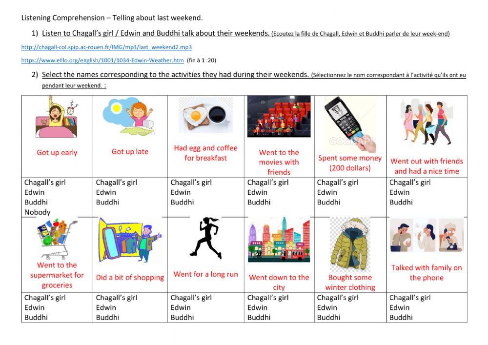 Listening comprehension Last weekend