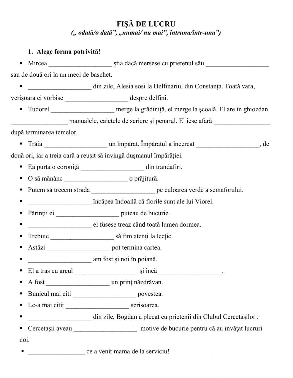 Scrierea corecta numai-nu mai, odată-o dată, întruna-într-una