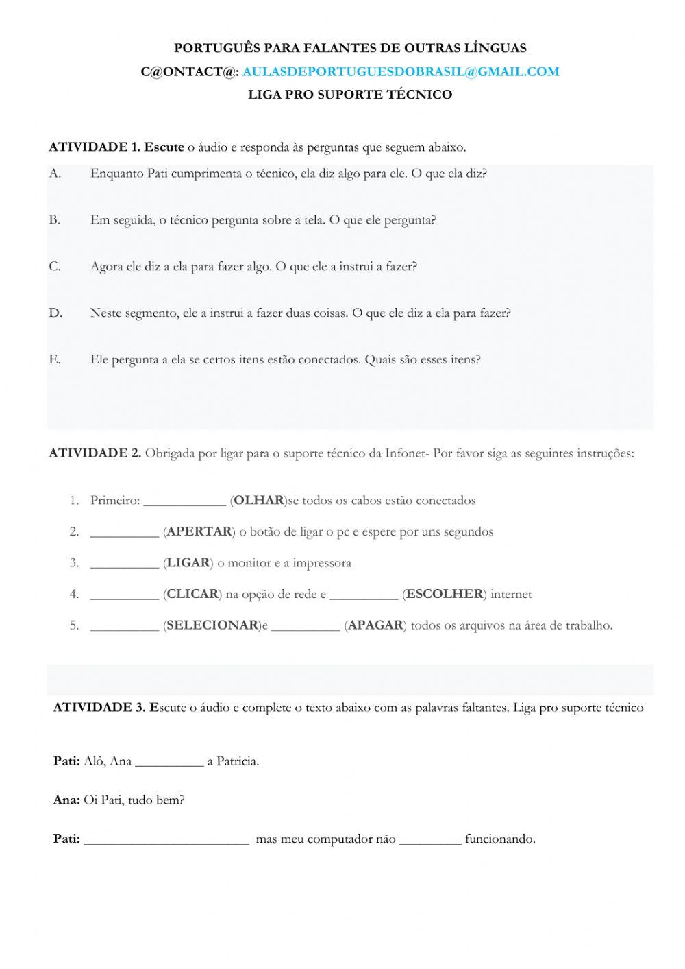 Imperativos - liga pro suporte técnico