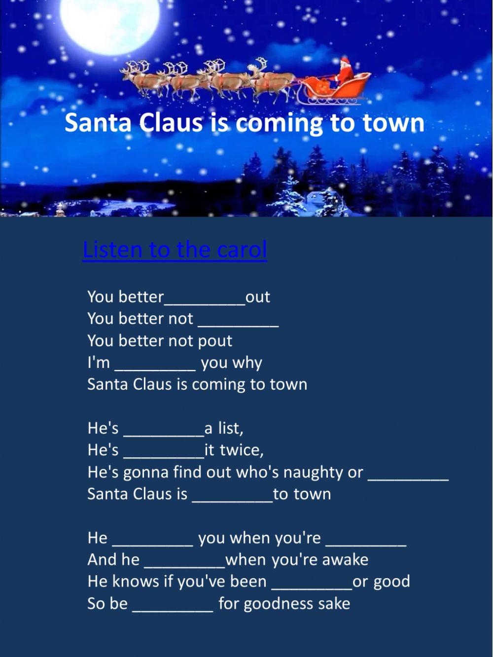 Santa Claus is coming to town