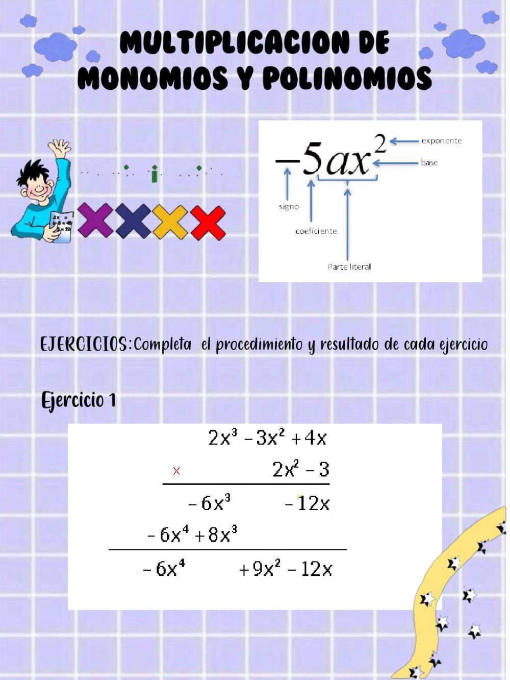 Multiplicacion de monomios y polinomios