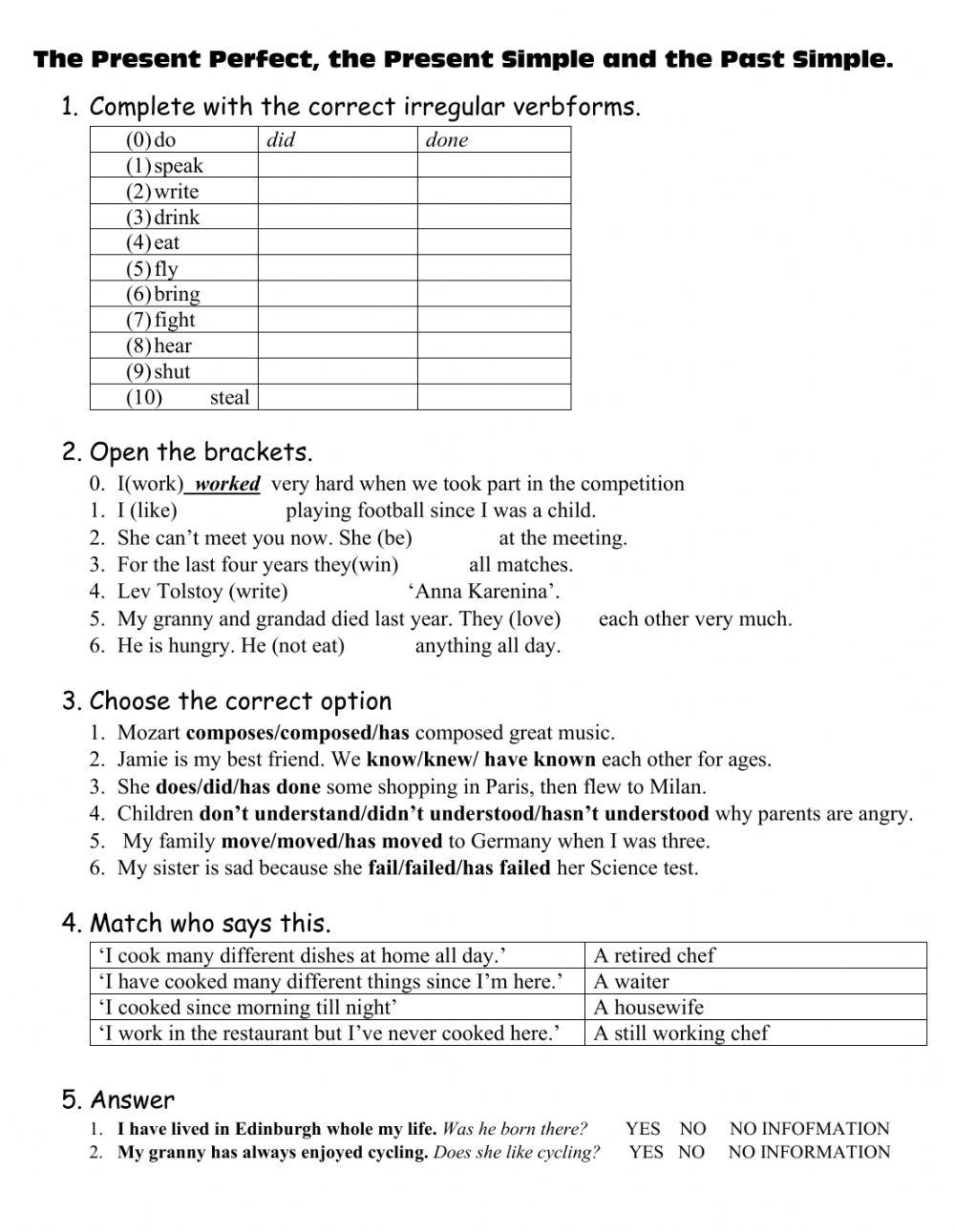 The Present Simple, The Past Simple. The Present Perfect.