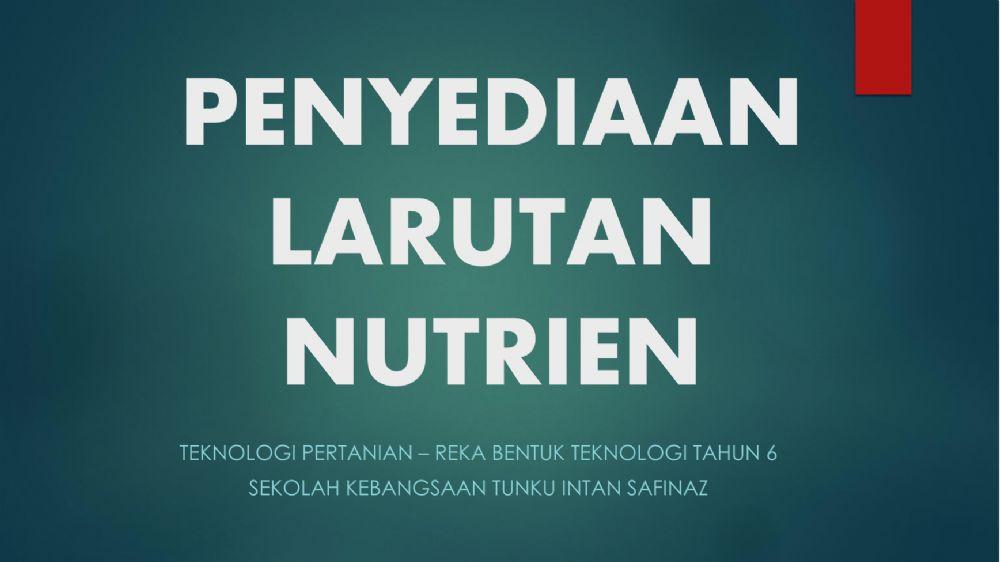Teknologi Pertanian-Penyediaan Larutan Nutrien